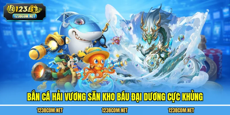 Bắn cá hải vương